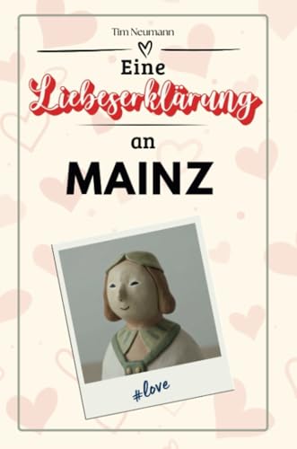 Eine Liebeserklärung an Mainz - Die große Hommage - das perfekte Geschenk für Weihnachten und Geburtstag und jeden Anlass von FlipFlop