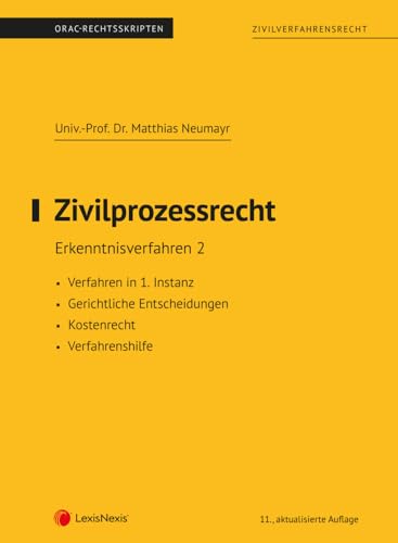 Zivilprozessrecht Erkenntnisverfahren 2 (Skriptum) (Skripten) von LexisNexis ARD ORAC