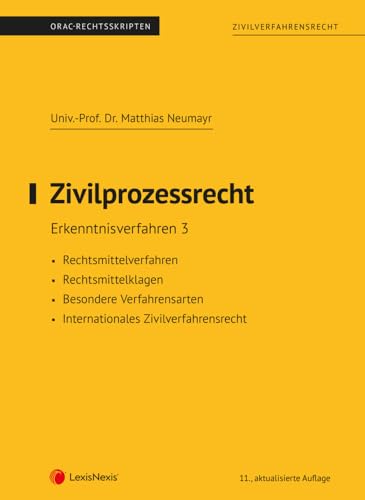 Zivilprozessrecht Erkenntnisverfahren 3 (Skriptum) (Skripten) von LexisNexis ARD ORAC