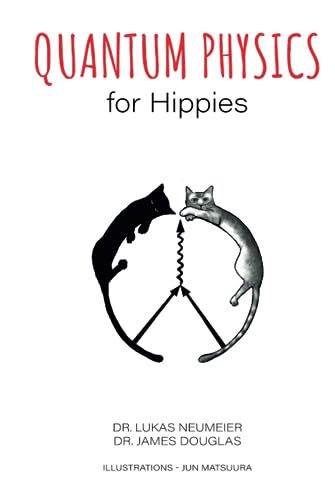 Quantum Physics for Hippies von Independently published
