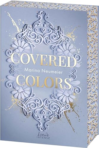 Covered Colors (Golden Hearts, Band 2): High Society voller Intrigen, Herzschmerz und Leidenschaft - Spicy Fake Dating-Romance - Mit edlem Farbschnitt nur solange der Vorrat reicht von Loewe