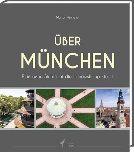Über München: Eine neue Sicht auf die Landeshauptstadt