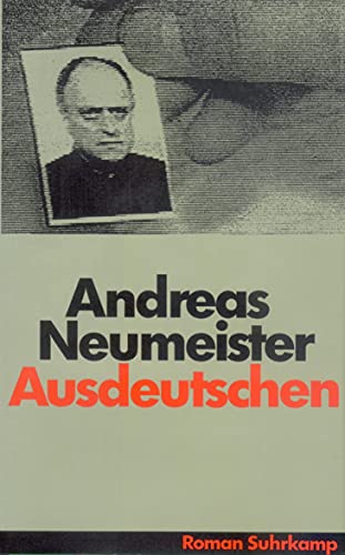 Ausdeutschen: Roman von Suhrkamp Verlag AG