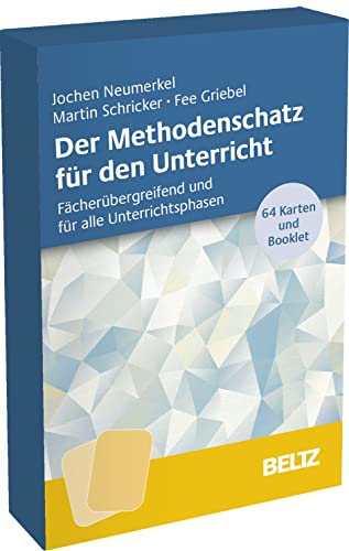 Der Methodenschatz für den Unterricht: Fächerübergreifend und für alle Unterrichtsphasen. 64 Karten und Booklet von Beltz