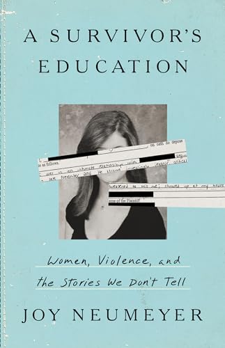 A Survivor's Education: Women, Violence, and the Stories We Don’t Tell von PublicAffairs