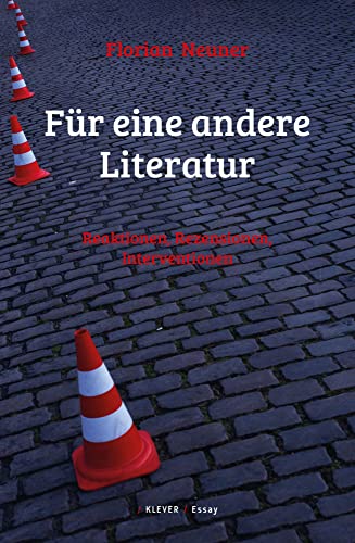 Für eine andere Literatur: Reaktionen, Rezensionen, Interventionen von Klever Verlag