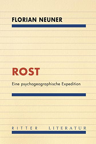 ROST: Eine psychogeographische Expedition