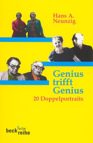 Genius trifft Genius. Zwanzig Doppelportraits. Mit einem Nachwort von Peter Laemmle