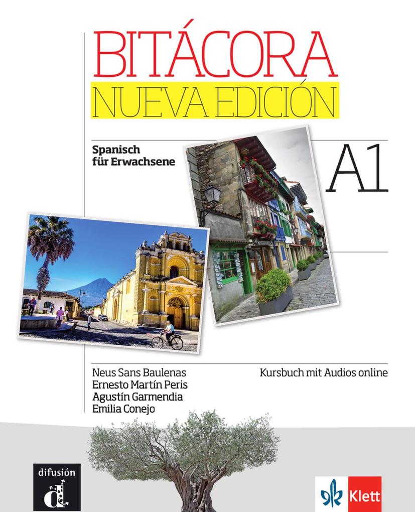 Bitacora. Nueva edición. A1. Kursbuch + Audios online von Klett Sprachen GmbH