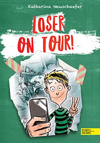 Loser on Tour! – Band 2 der Loser-Reihe: Lustiger Comic-Roman für Jungen ab 10 (Loser an die Macht!, Band 2)