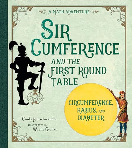 Sir Cumference and the First Round Table von Charlesbridge