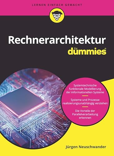 Rechnerarchitektur für Dummies. Das Lehrbuch von Wiley