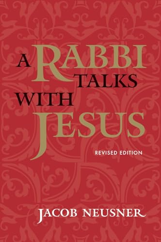 A Rabbi Talks With Jesus