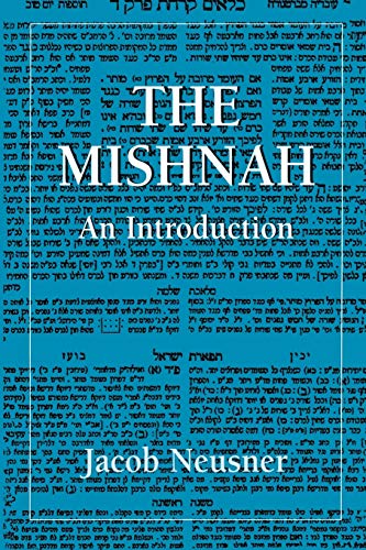 The Mishnah: An Introduction The Mishnah: An Introduction von Jason Aronson