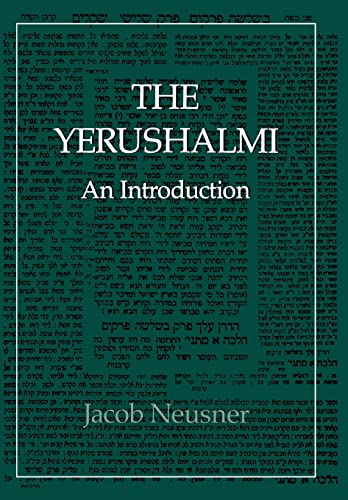 The Yerushalmi--The Talmud of the Land of Israel: An Introduction (Library of Classical Judaism)