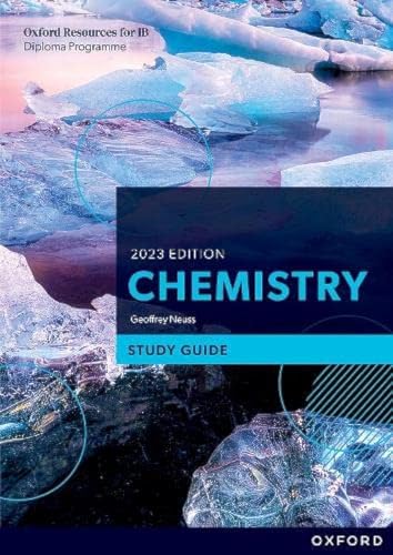 New Ib Dp Chemistry Study Guide: Chemistry 2023 (IB Chemistry Sciences 2023)