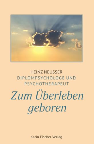 Zum Überleben geboren