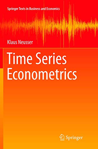 Time Series Econometrics (Springer Texts in Business and Economics) von Springer