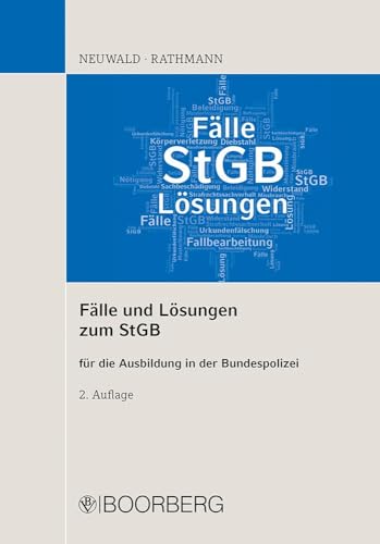 Fälle und Lösungen zum StGB: für die Ausbildung in der Bundespolizei von Boorberg, R. Verlag