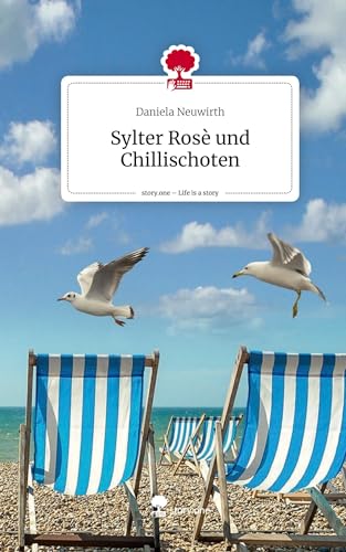 Sylter Rosè und Chillischoten. Life is a Story - story.one von story.one publishing