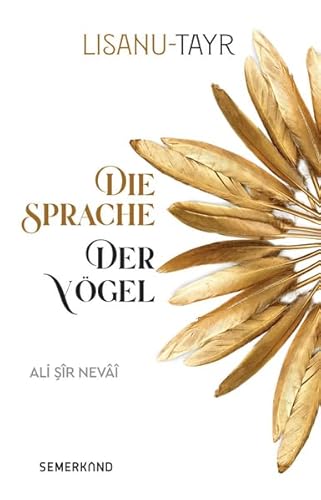 Lisanu-Tayr: Die Sprache der Vögel