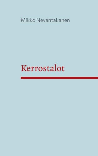 Kerrostalot von BoD – Books on Demand – Finnland