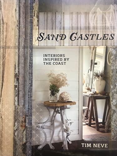 Sand Castles: Interiors Inspired by the Coast Sand Castles: Interiors Inspired by the Coast von Harper