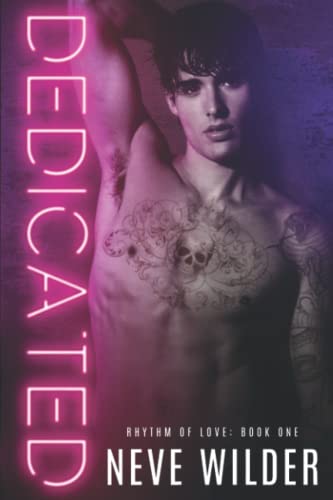 Dedicated: A Rhythm of Love Novel (Rhythm of Love Series, Band 1) von Independently Published
