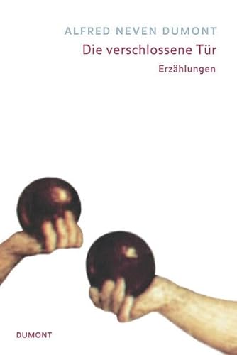 Die verschlossene Tür: Erzählungen