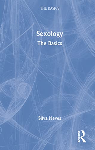 Sexology: The Basics von Routledge