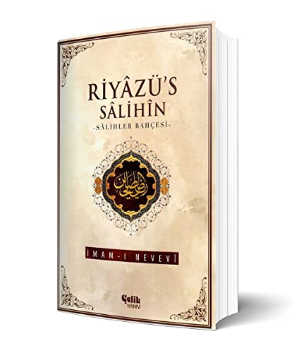 Riyazü's Salihin: Salihler Bahcesi von Çelik Yayınları