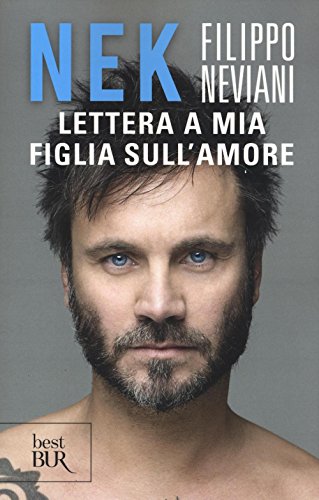 Lettera a mia figlia sull'amore (BUR Best BUR) von BUR Biblioteca Univ. Rizzoli