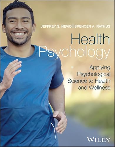 Health Psychology, with eBook Access Code: Applying Psychological Science to Health and Wellness von Wiley