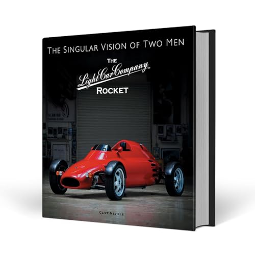 The Light Car Company Rocket: The Singular Vision of Two Men von Porter Press