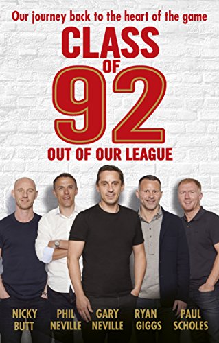 Class of 92: Out of Our League von BBC