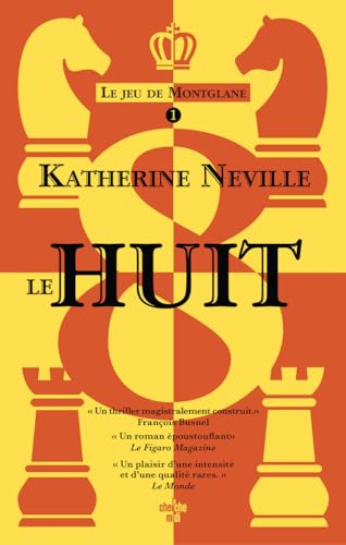 Le jeu de Montglane - Tome 01 Le Huit: Le jeu de Montglane, Tome 1