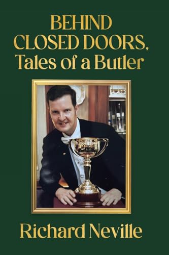 Behind Closed Doors, Tales of a Butler von Tellwell Talent