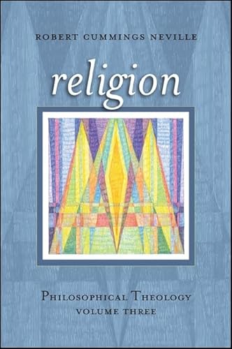 Religion: Philosophical Theology, Volume Three