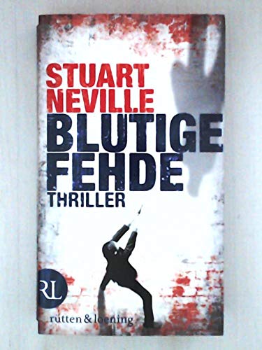 Blutige Fehde: Thriller