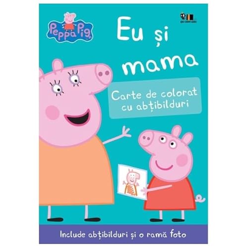 Peppa Pig. Eu Si Mama von Cartea Cu Genius