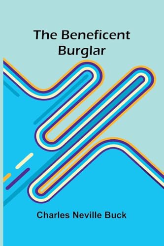 The Beneficent Burglar von Alpha Edition