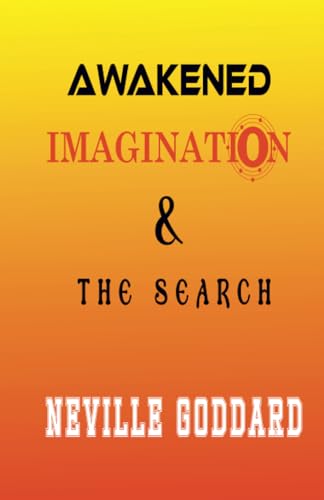 Awakened Imagination & The Search von Zinc Read