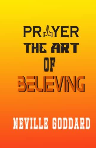 PRAYER, THE ART OF BELIEVING von Zinc Read