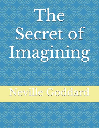 The Secret of Imagining von Independently published