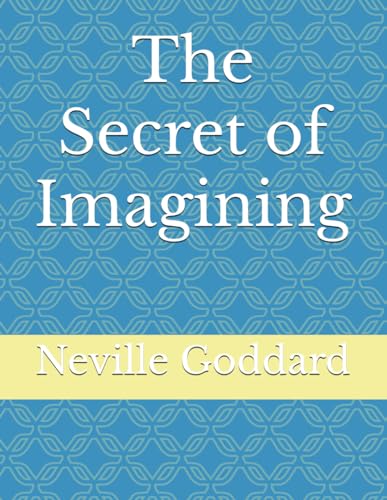 The Secret of Imagining