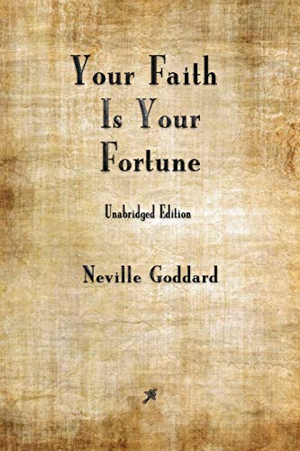 Your Faith is Your Fortune