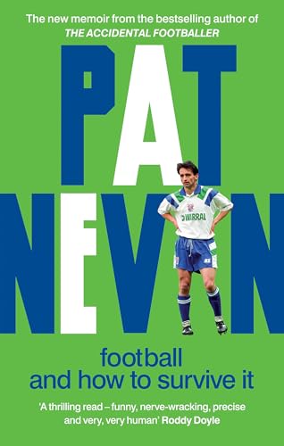 Football And How To Survive It von Monoray