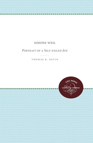 Simone Weil: Portrait of a Self-exiled Jew von University of North Carolina Press