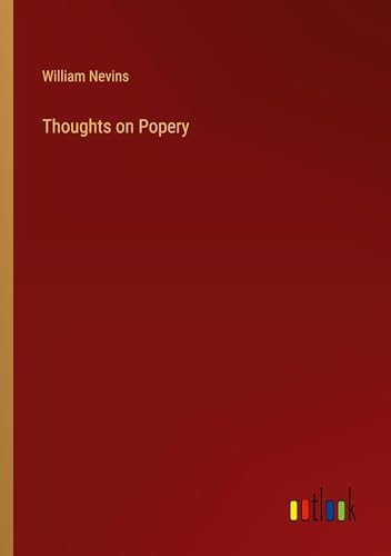 Thoughts on Popery von Outlook Verlag