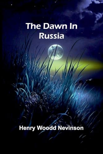 The Dawn In Russia von Alpha Edition